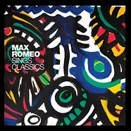 Max Romeo - Max Romeo Sings Classics