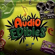 Edo.G & Tone Spliff - Audio Edibles