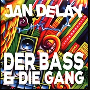 Jan Delay - Der Bass Und Die Gang Alles Gut Limited Single
