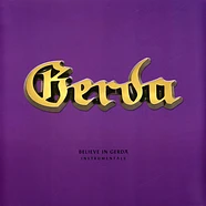 Gerda - Believe In Gerda Instrumentals HHV Exclusive Vinyl Edition