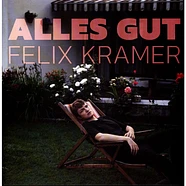 Felix Kramer - Alles Gut