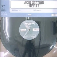 Acid Station - Hertz