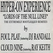 Hyper On Experience - Lords Of The Null Lines (The Extremely Bootlegged Remixes)