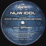 Nuw Idol - Kick Drum Domination / Not Afraid