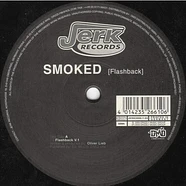 Smoked - Flashback