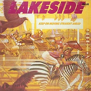 Lakeside - Keep On Moving Straight Ahead