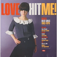 V.A. - Love Hit Me! - Decca beat Girls 1963-1970