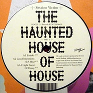 Session Victim - The Haunted House Of House: Part 3