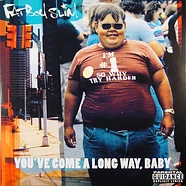 Fatboy Slim - You've Come A Long Way, Baby