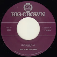 Paul & The Tall Trees / Mattison - I Explained It All / Watch Out