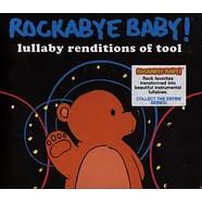 Rockabye Baby! - Lullaby Renditions Of Tool