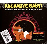 Rockabye Baby! - Lullaby Renditions Of Kanye West