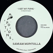 Sam I Am Montolla - I Get My Funk