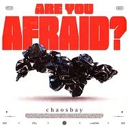 Chaosbay - Are You Afraid?