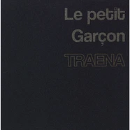 Le Petit Garcon - Traena