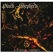 Black Shepherd - Immortal Aggression Black Vinyl Edition