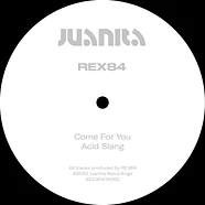 Rex84 - Come For You