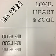 Love, Heart & Soul - Turn Around