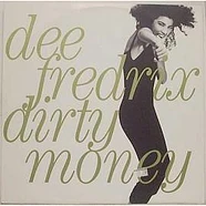 Dee Fredrix - Dirty Money