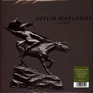 Opium Warlords - Strength! Transparent Green Vinyl Edtion