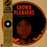 Crowd Pleasers - Columbus Soul - The 7000 Dollar Acetate Black Vinyl Edition