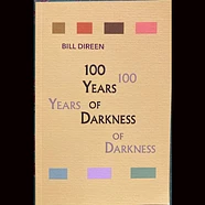 Bill Direen - 100 Years Of Darkness