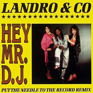 L.A.N.D.R.O. & Co. - Hey Mr. D.J.