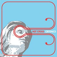 Hot Cross - Cryonics