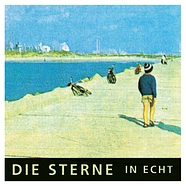 Die Sterne - In Echt 30th Anniversary Black Vinyl Edition