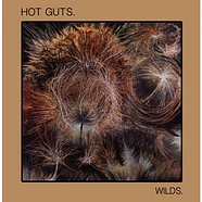 Hot Guts - Wilds