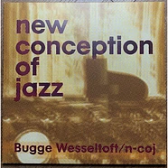 Bugge Wesseltoft - New Conception Of Jazz