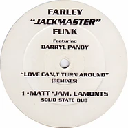 Farley "Jackmaster" Funk Featuring Darryl Pandy - Love Can't Turn Around (Remixes)