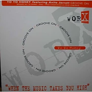 Yo Yo Honey - Groove On