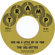 The Vel-Vettes - Give Me A Little Bit Of Time