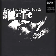 Spectre - Slow Emotional Death