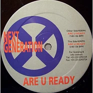 Next Generation - Are U Ready