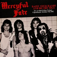 Mercyful Fate - Raise Your Hands And Do The Sign: Live At Odd Fellow Palaet Copenhagen 1982 Red Vinyl Edtion