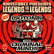 Isotonik Vs Criminal Minds - Legends Vs Legends Volume 5 Red Vinyl Edtion