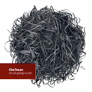 The Base - It's All Going South