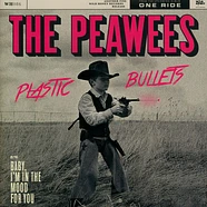 Peawees - Plastic Bullets Black Vinyl Edition