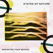 States Of Nature - Brighter Than Before