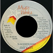 Josey Wales - Slackness Done