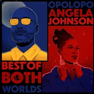 Opolopo & Angela Johnson - Best Of Both Worlds