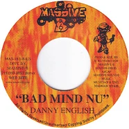 Danny English - Bad Mind Nu