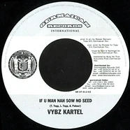 Vybz Kartel / Messer Banzani - If U Man Nah Sow No Seed