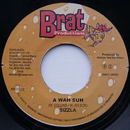 Sizzla - A Wah Suh