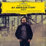 Daniil Trifonov - My American Story: North