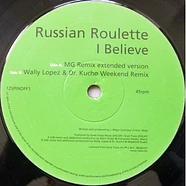 Russian Roulette - I Believe