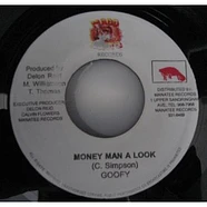 Goofy - Money Man A Look