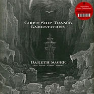 Gareth Sager - Ghost Ship Trance Lamentations